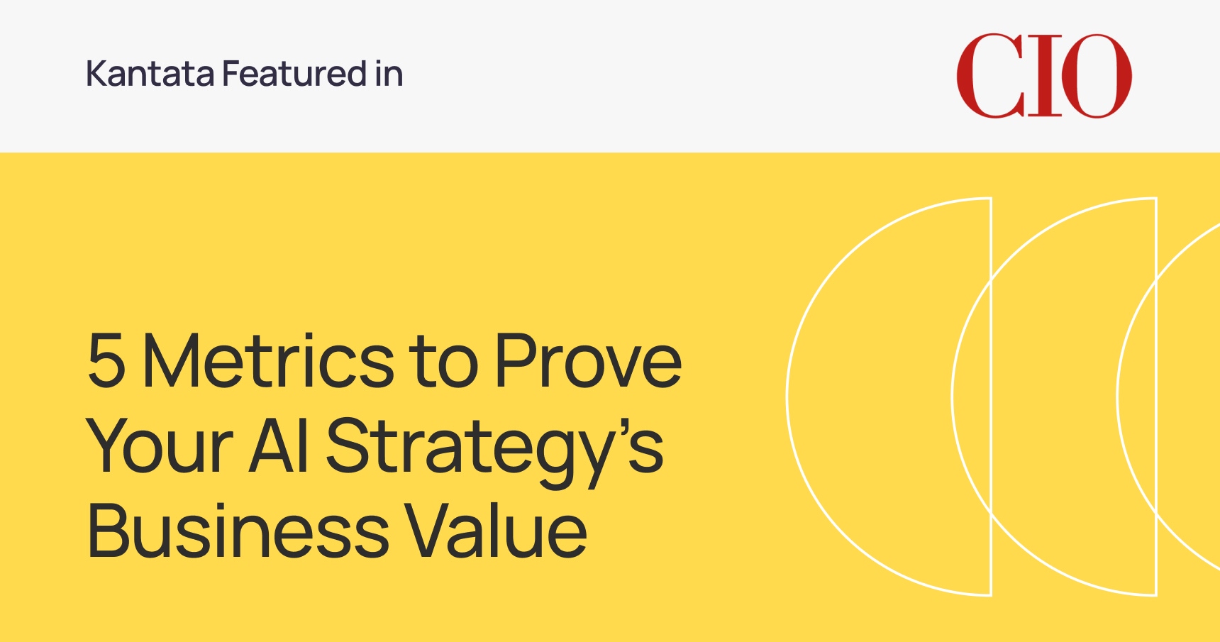 5 metrics to prove your AI strategy’s business value